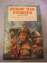 Picture of HEROIC WAR STORIES