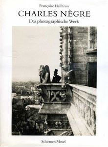Picture of CHARLES NEGRE 1820-1880. DAS PHOTOGRAPHISCHE WERK
