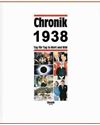 Picture of CHRONIK 1938.: TAG FR TAG IN WORT UND BILD.