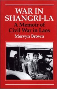 Picture of WAR IN SHANGRI-LA : A MEMOIR OF CIVIL WAR IN LAOS