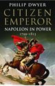 Picture of CITIZEN EMPEROR: NAPOLEON IN POWER 1799-1815
