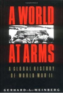 Picture of A WORLD AT ARMS: A GLOBAL HISTORY OF WORLD WAR II