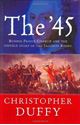 Picture of THE '45: BONNIE PRINCE CHARLIE: BONNIE PRINCE CHARLIE AND THE UNTOLD STORY OF THE JACOBITE RISING