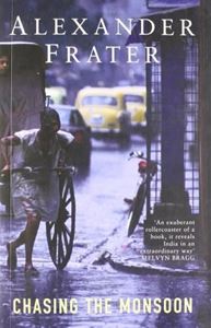 Picture of CHASING THE MONSOON: A MODERN PILGRIMAGE THROUGH INDIA