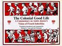 Picture of THE COLONIAL GOOD LIFE : A COMMENTARY ON ANDRE JOYEUX'S VISION OF FRENCH INDOCHINA