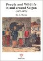 Picture of PEOPLE AND WILDLIFE IN AND AROUND SAIGON, 1872-1873