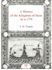 Picture of HISTORY OF THE KINGDOM OF SIAM AND OF THE REVOLUTIONS THAT HAVE CAUSED THE OVERTHROW OF THE EMPIRE UP TO A.D. 1770 (REPRINTS)