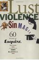 Picture of LUST, VIOLENCE, SIN, MAGIC: SIXTY YEARS OF ESQUIRE FICTION