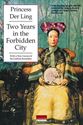 Picture of TWO YEARS IN THE FORBIDDEN CITY (TALES OF OLD CHINA)