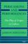 Picture of PERSUASIONS AND PERFORMANCES : THE PLAY OF TROPES IN CULTURE
