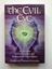 Picture of THE EVIL EYE : AN ACCOUNT OF THIS ANCIENT AND WIDESPREAD SUPERSTITION