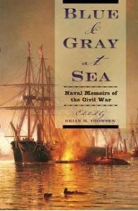 Picture of BLUE & GRAY AT SEA : NAVAL MEMOIRS OF THE CIVIL WAR