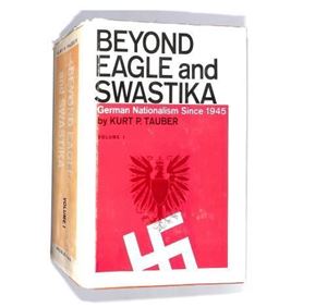 Picture of BEYOND EAGLE AND SWASTIKA;: GERMAN NATIONALISM SINCE 1945, (VOLUME 1)
