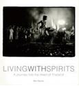 Picture of LIVING WITH SPIRITS A JOURNEY INTO THE HEART OF THAILAND