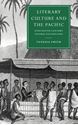 Picture of LITERARY CULTURE AND THE PACIFIC : NINETEENTH-CENTURY TEXTUAL ENCOUNTERS