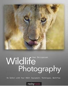 Picture of WILDLIFE PHOTOGRAPHY : ON SAFARI WITH YOUR DSLR : EQUIPMENT, TECHNIQUES, WORKFLOW