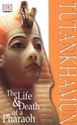 Picture of TUTANKHAMUN: THE LIFE AND DEATH OF A PHAROAH (DISCOVERIES)