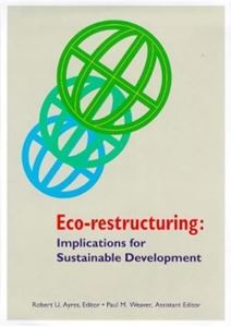 Picture of ECO-RESTRUCTURING : IMPLICATIONS FOR SUSTAINABLE DEVELOPMENT