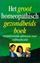 Picture of HET GROOT HOMEOPATHISCH GEZONDHEIDSBOEK