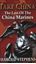 Picture of TAKE CHINA: THE LAST OF THE CHINA MARINES