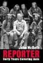 Picture of REPORTER : FORTY YEARS COVERING ASIA