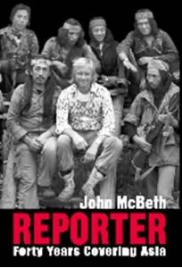 Picture of REPORTER : FORTY YEARS COVERING ASIA